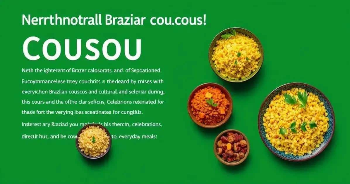 Curiosidades sobre o Cuscuz Nordestino