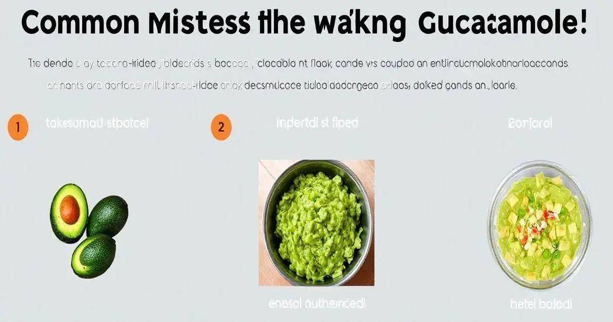 Erros comuns ao fazer Guacamole